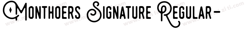 Monthoers Signature Regular字体转换